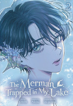 Merman Trapped in My Lake (TPB) nr. 2: Sink or Swim. 