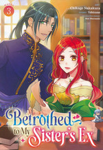 Betrothed to My Sister's Ex (TPB) nr. 3: Knight in Black Armor, A. 