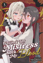 I Won't Let Mistress Suck My Blood (TPB) nr. 3: Blood Runs Cold. 