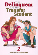 Delinquent and the Transfer Student, The (TPB) nr. 2: Summer Storms (Yuri). 