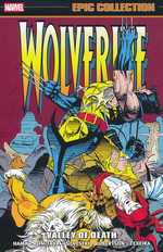 Wolverine (TPB): Epic Collection Vol. 5: Valley of Death (1991-1993). 