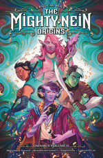 Critical Role (TPB): Mighty Nein Origins Omnibus Vol. 2. 