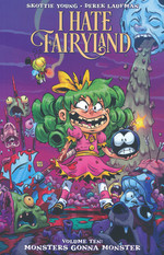 I Hate Fairyland (TPB) nr. 10: Monsters Gonna Monster. 