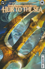 Dark Knights of Steel One-Shots: Heir to the Sea #1. 