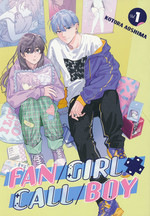 Fan/Girl X Call/Boy (TPB) nr. 1: One Call Boy, Coming Right Up!. 