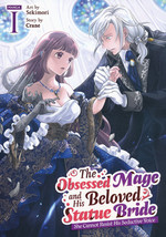Obsessed Mage and His Beloved Statue Bride: She Cannot Resist His Seductive Voice (TPB) nr. 1: Written in Stone. 