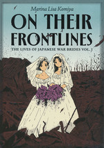 On Their Frontlines - The Lives of Japanese War Brides (TPB) nr. 1: On Their Frontlines - The Lives of Japanese War Brides. 