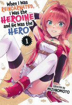 When I Was Reincarnated, I Was the Heroine and He Was the Hero (TPB) nr. 1. 