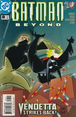 Batman Beyond, vol. 2 nr. 8: Vendetta Strikes Back!. 