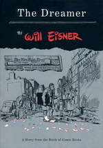 Will Eisner (TPB): Dreamer, The. 