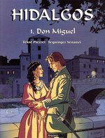 Hidalgos nr. 1: Don Miguel - TILBUD (så længe lager haves, der tages forbehold for udsolgte varer). 