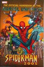 Official Handbook of the Marvel Universe: Spider-Man 2005. 