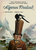 Algernon Woodcock nr. 1: Feens Øje - TILBUD (så længe lager haves, der tages forbehold for udsolgte varer).