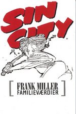 Sin City (Dansk) nr. 6: Familieværdier.