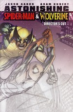 Spider-Man/Wolverine, Astonishing nr. 1: Director's Cut. 