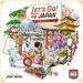 LETS GO TO JAPAN