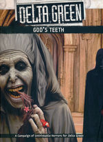 DELTA GREEN - God`s Teeth (Incl. PDF)
