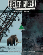 DELTA GREEN - Artifact Zero (Incl. PDF)