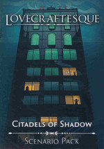LOVECRAFTESQUE - Citadels of Shadow Expansion