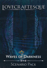LOVECRAFTESQUE - Waves of Darkness Expansion