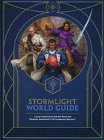 COSMERE STORMLIGHT - Cosmere RPG: Stormlight - World Guide (Hardcover)