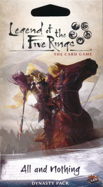 LEGEND OF THE FIVE RINGS LCG - BRUGT - All and Nothing (F)
