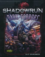 SHADOWRUN 5TH EDITION - Dark Terrors - TILBUD (så længe lager haves, der tages forbehold for udsolgte varer)