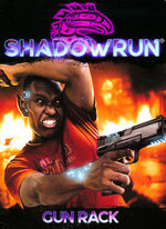 SHADOWRUN 6TH EDITION - Gun Rack