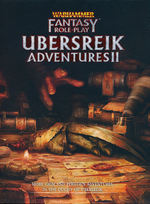 WARHAMMER FANTASY ROLEPLAY 4TH ED. - Ubersreik Adventures II (incl. PDF)