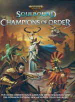 WARHAMMER AGE OF SIGMAR - SOULBOUND - Champions of Order (inc. PDF)