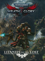WARHAMMER 40K WRATH & GLORY - Litanies of the Lost (inc. PDF)