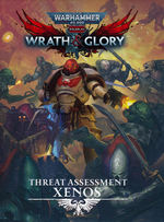 WARHAMMER 40K WRATH & GLORY - Threat Assessment - Xenos (Incl. PDF)