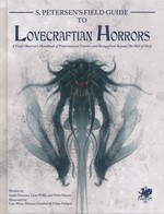 CALL OF CTHULHU - 7TH EDITION - S. Peterson's Field Guide to Lovecraftian Horrors (inc. PDF)