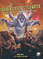 CALL OF CTHULHU - 7TH EDITION - Shadows Over Stillwater - Against the Mythos in the Down Darker Trails Setting (inkl PDF)