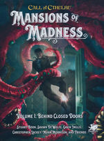 CALL OF CTHULHU - 7TH EDITION - Mansions of Madness Vol. 1 Behind Closed Doors (inc. PDF)