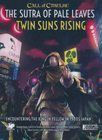 CALL OF CTHULHU - 7TH EDITION - Sutra of Pale Leaves - Twin Suns Rising (Incl. PDF)