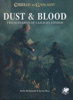CALL OF CTHULHU - 7TH EDITION - Cthulhu by Gaslight - Dust & Blood (Incl. PDF)
