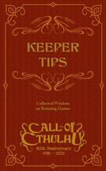CALL OF CTHULHU - 7TH EDITION - Keeper Tips Book - Collected Wisdom (inc. PDF)