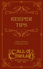 CALL OF CTHULHU - 7TH EDITION - Keeper Tips Book - Collected Wisdom (inc. PDF)