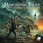 CALL OF CTHULHU MISKATONIC TALES - Call of Cthulhu: Miskatonic Tales - Journey to Innsmouth