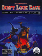 DONT LOOK BACK - Don't Look Back: Conspiracy Horror Roleplaying RPG (3rd Ed) - TILBUD (så længe lager haves, der tages forbehold for udsolgte varer)