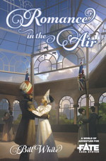 FATE CORE - Romance in the Air (inc. PDF)