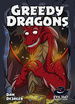 GREEDY DRAGONS