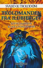 SVÆRD OG TROLDDOM - Troldmanden fra Ildbjerget (Vol.1)