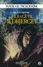 SVÆRD OG TROLDDOM - Tilbage til Ildbjerget (Vol.9)