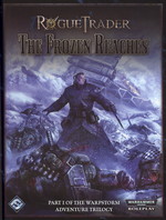 ROGUE TRADER - WARHAMMER 40K - Frozen Reaches, The (Warpstorm Trilogy I) -TILBUD (så længe lager haves, der tages forbehold for udsolgte varer)
