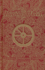 BURNING WHEEL REVISED - Burning Wheel RPG: Gold Revised Edition