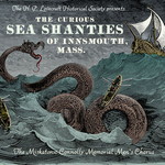 LOVECRAFT - CALL OF CTHULHU - CD - Curious Sea Shanties of Innsmouth Mass, The
Variants of Innsmouth, Mass.