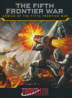 TRAVELLER RPG - FIFTH FRONTIER WAR - Armies of the Fifth Frontier War (Incl. PDF)