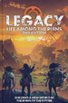 LEGACY: LIFE AMONG THE RUINS